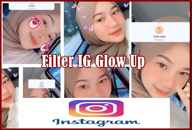 Filter IG Glow Up