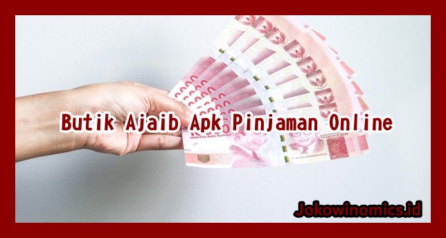 Butik Ajaib Apk Pinjaman Online