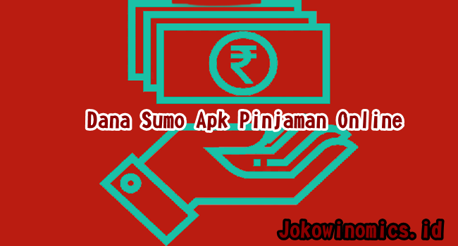 Dana Sumo Apk Pinjaman Online