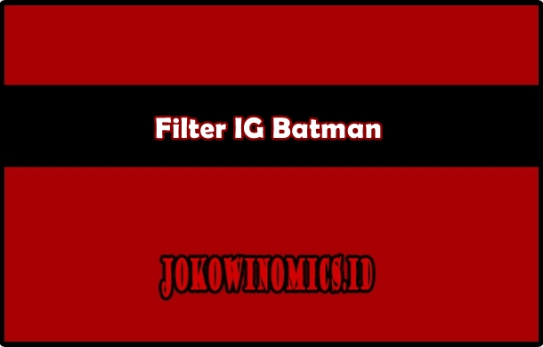 Filter IG Batman
