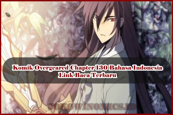 Overgeared Comic Chapter 130 Bahasa Indonesia Latest Reading Link
