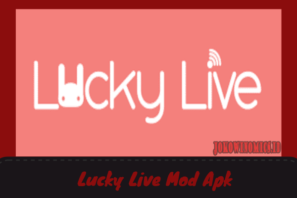 Lucky Live Mod Apk