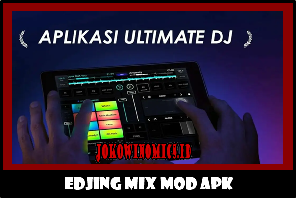 edjing Mix Mod Apk